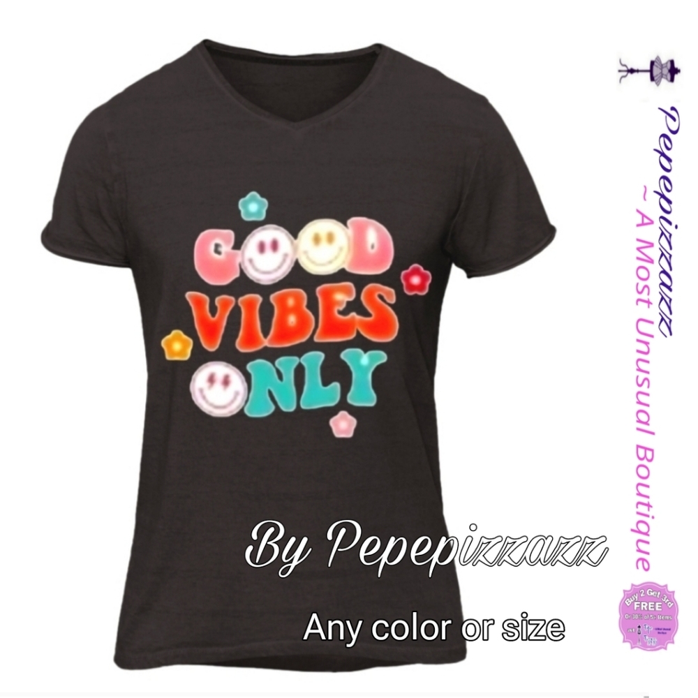 GOOD VIBES ONLY Handmade TSHIRT pepepizzazz